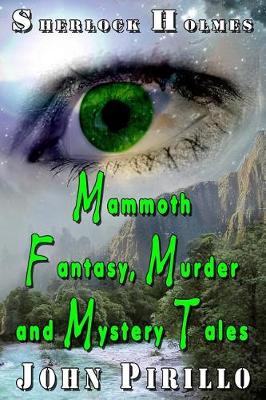 Book cover for Sherlock Holmes Mammoth Fantasy, Murder and Mystery Tales One