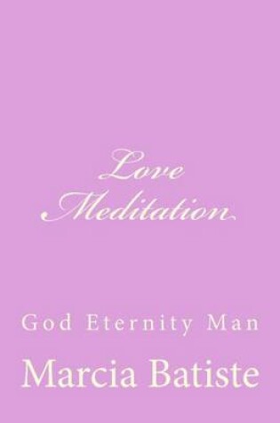 Cover of Love Meditation