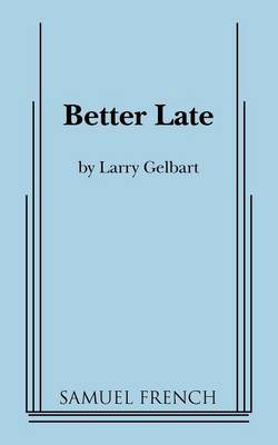 Book cover for Better Late