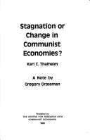 Cover of Stagnation or Change in Communist Economies?
