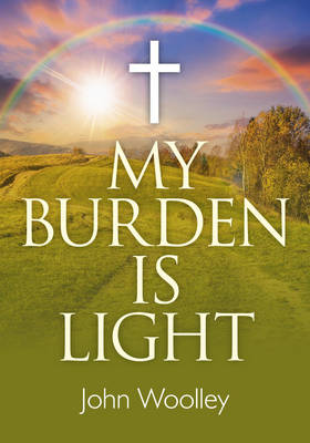 Book cover for My Burden Is Light