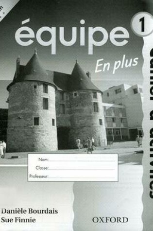 Cover of Équipe: Part 1: Workbook 1 En Plus