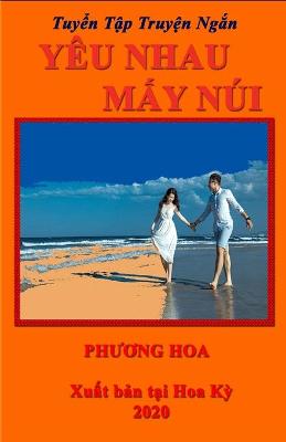 Book cover for Yêu Nhau MẤy Núi