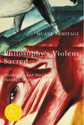 Book cover for Philosophy's Violent Sacred