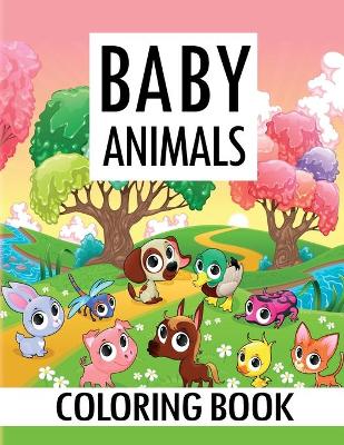 Book cover for Baby Animals Coloring Book