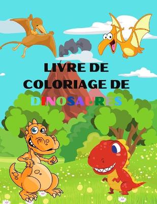 Book cover for Livre de coloriage des dinosaures