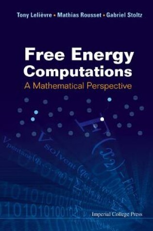 Cover of Free Energy Computations: A Mathematical Perspective