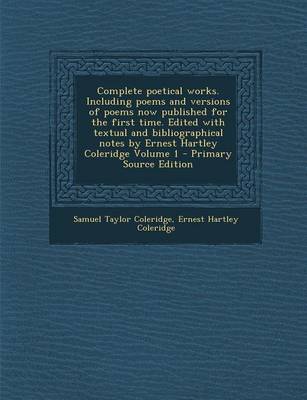 Book cover for Complete Poetical Works. Including Poems and Versions of Poems Now Published for the First Time. Edited with Textual and Bibliographical Notes by Erne