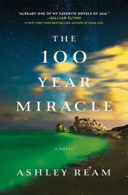 Book cover for The 100 Year Miracle