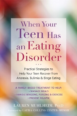 Cover of When Your Teen Has an Eating Disorder