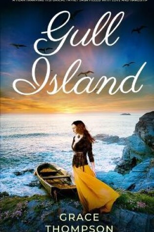 Cover of GULL ISLAND a heartwarming historical family saga filled with love and hardship