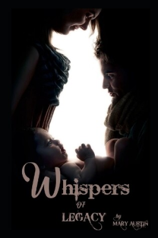 Cover of Whispers of Legacy
