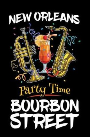 Cover of New Orleans Party Time Bourbon Street