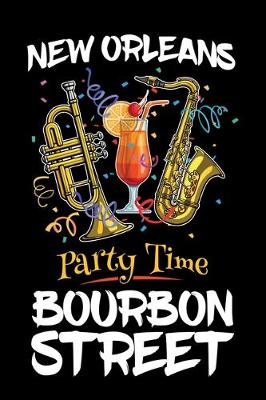 Book cover for New Orleans Party Time Bourbon Street