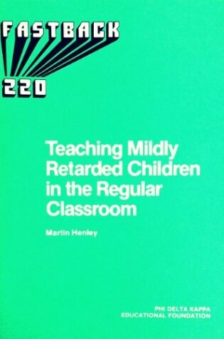 Cover of Teaching Mildly Retarded Children in the Regular Classroom