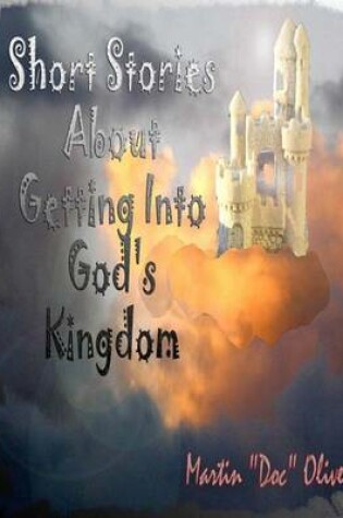 Cover of Short Stories about Getting Into God's Kingdom (Korean Version)