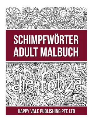 Book cover for Schimpfwörter Adult Malbuch