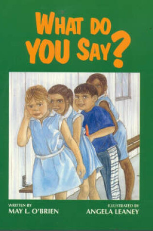 Cover of What Do You Say? The Badudu Stories