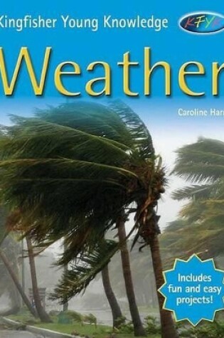 Cover of Kingfisher Young Knowledge Weather