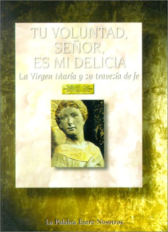 Book cover for Tu Voluntad, Senor, Es Mi Delicia