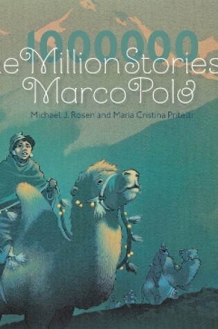 Cover of The Million Stories of Marco Polo