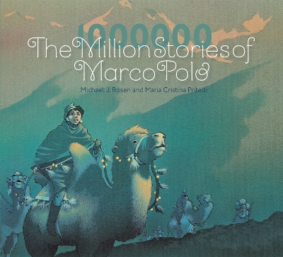 Book cover for The Million Stories of Marco Polo