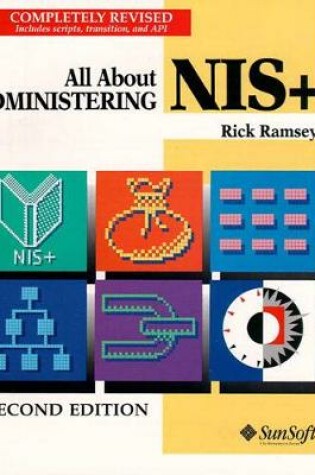 Cover of All About Administering NIS+