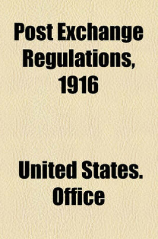 Cover of Post Exchange Regulations, 1916