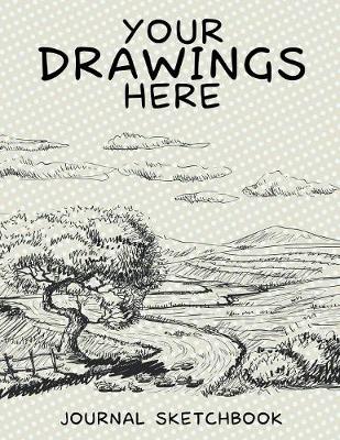 Book cover for Your Drawings Here