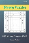 Book cover for Binary Puzzles - 200 Normal Puzzles 10x10 vol.2