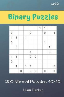 Cover of Binary Puzzles - 200 Normal Puzzles 10x10 vol.2