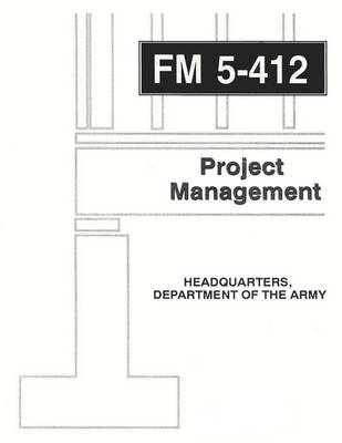 Book cover for Project Management (FM 5-412)