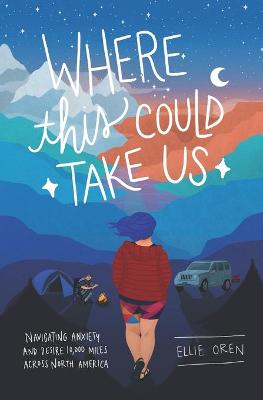 Book cover for Where This Could Take Us