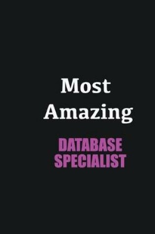 Cover of Most Amazing Database specialist