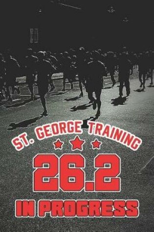Cover of St. George Training 26.2 In Progress