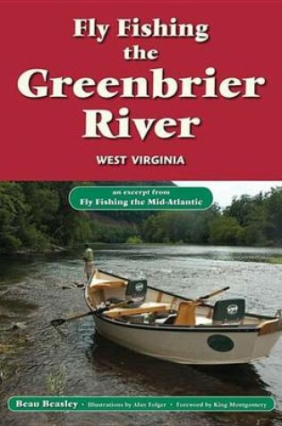 Cover of Fly Fishing the Greenbrier River, West Virginia