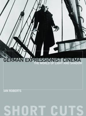 Book cover for German Expressionist Cinema – The World of Light and Shadow
