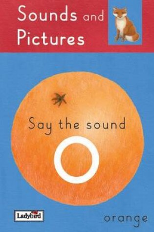 Cover of Say the 'O' Sounds