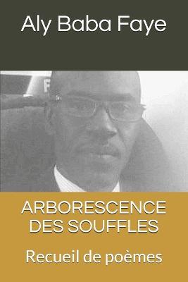 Cover of Arborescence Des Souffles