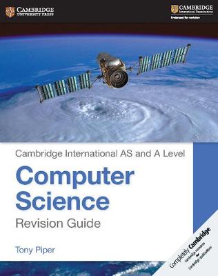 Book cover for Cambridge International AS and A Level Computer Science Revision Guide