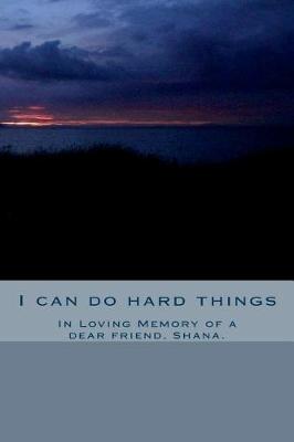 Book cover for I Can Do Hard Things