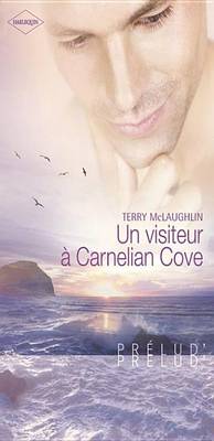 Book cover for Un Visiteur a Carnelian Cove (Harlequin Prelud')