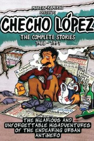 Cover of Checho Lopez The Complete Stories 1988 - 1991