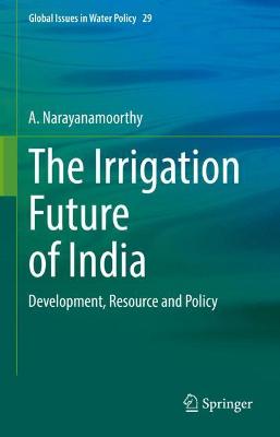 Book cover for The Irrigation Future of India