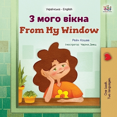 Book cover for From My Window (Ukrainian English Bilingual Kids Book)