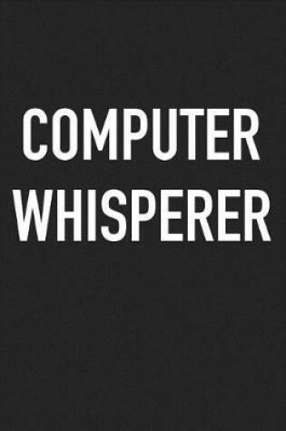 Cover of Computer Whisperer