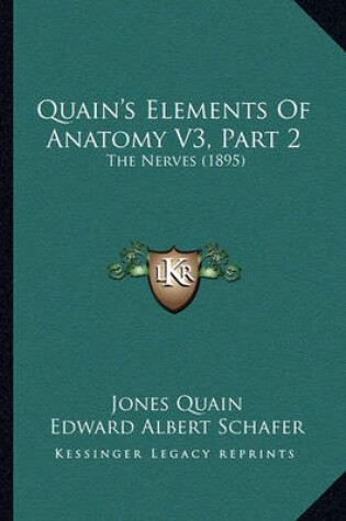 Cover of Quain's Elements of Anatomy V3, Part 2