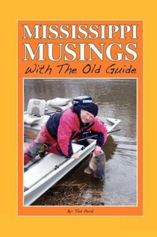 Cover of Mississippi Musings with the Old Guide