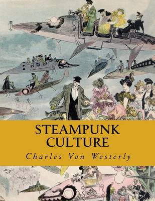 Book cover for Steampunk Culture