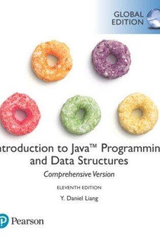 Cover of Introduction to Java Programming and Data Structures, Comprehensive Version, Global Edition